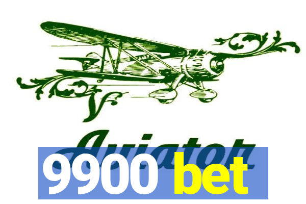 9900 bet