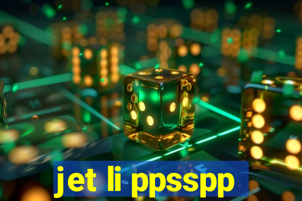 jet li ppsspp