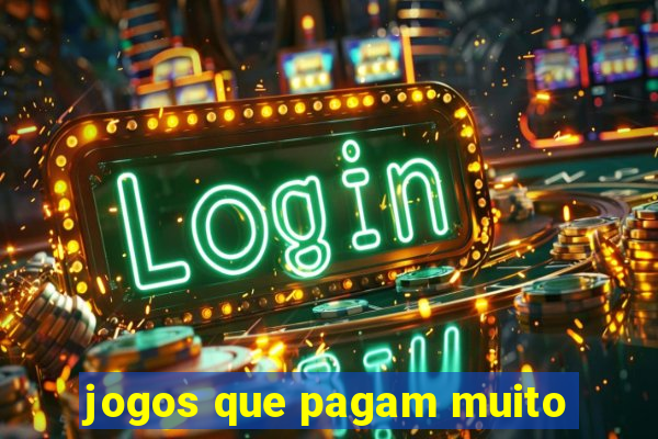 jogos que pagam muito