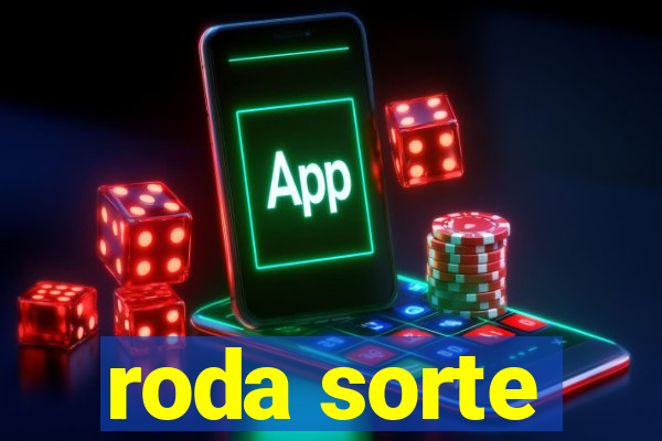 roda sorte