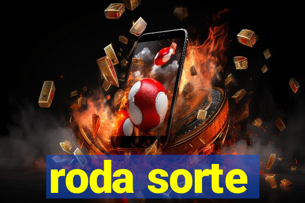 roda sorte