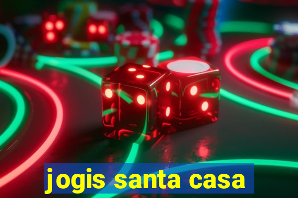 jogis santa casa