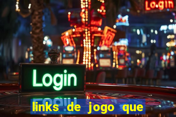 links de jogo que ganha dinheiro