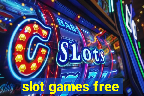 slot games free