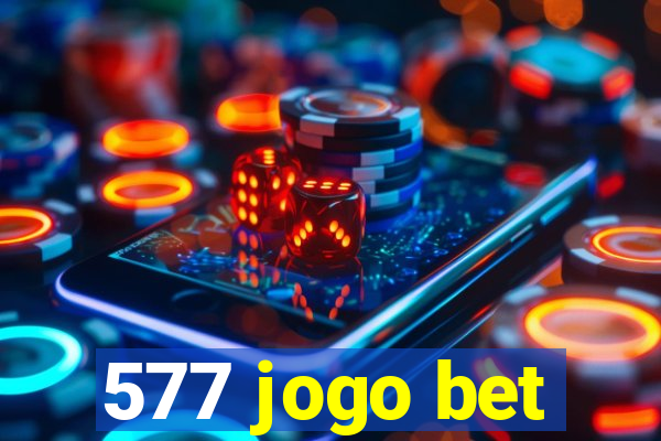 577 jogo bet