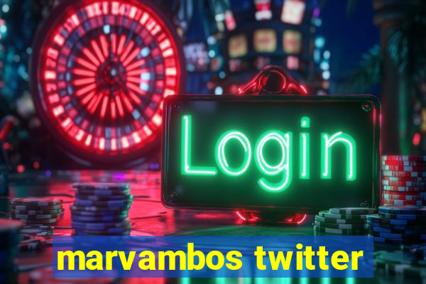 marvambos twitter