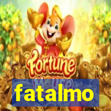 fatalmo