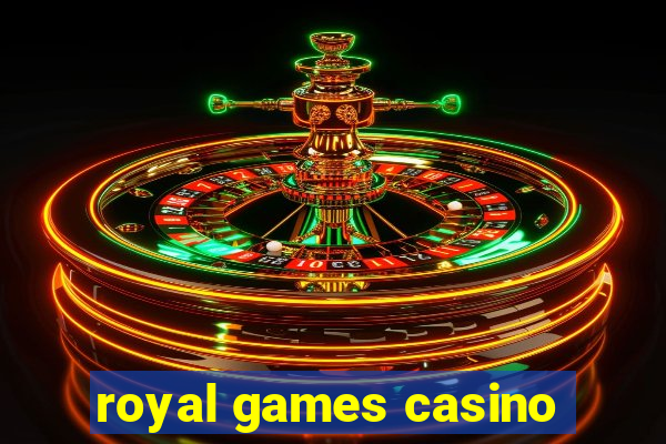 royal games casino