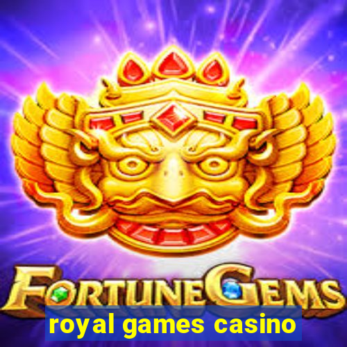 royal games casino