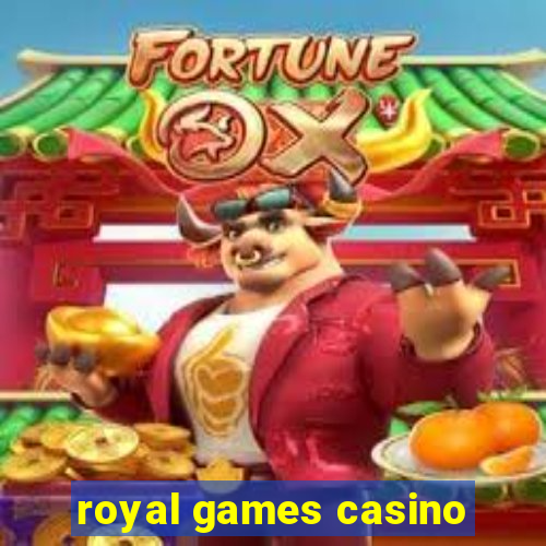 royal games casino