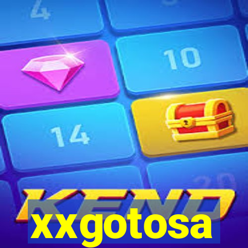 xxgotosa