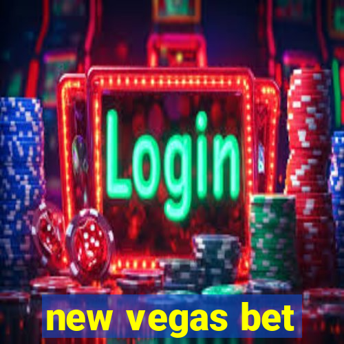 new vegas bet