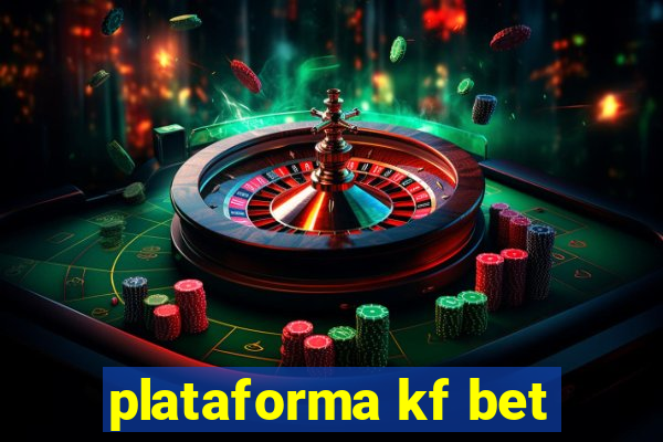 plataforma kf bet