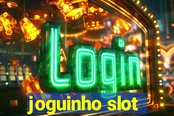 joguinho slot