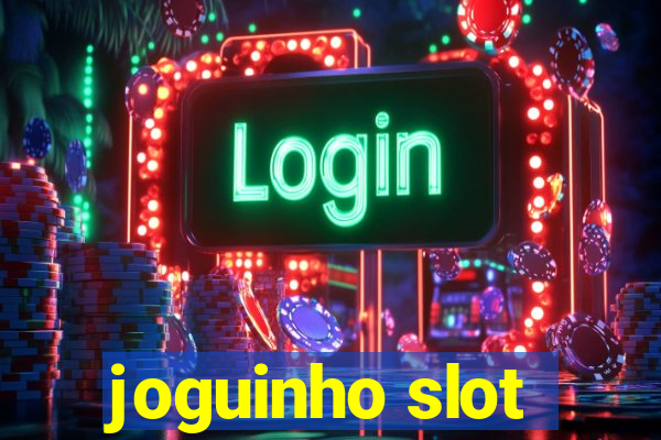 joguinho slot