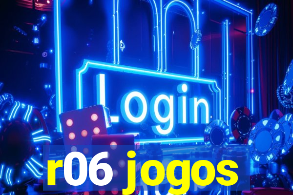 r06 jogos