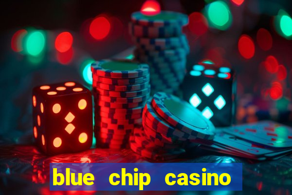 blue chip casino app download