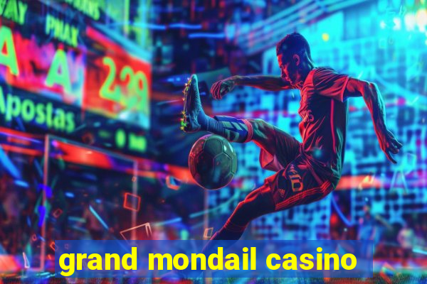 grand mondail casino