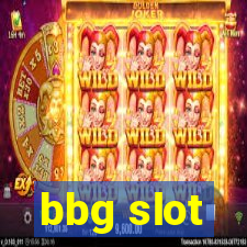 bbg slot