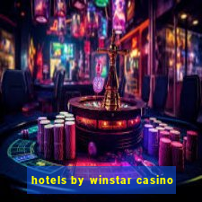 hotels by winstar casino