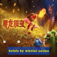 hotels by winstar casino