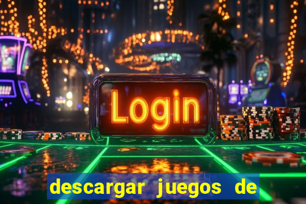 descargar juegos de casino gratis tragamonedas