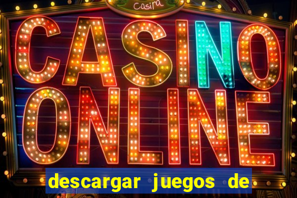 descargar juegos de casino gratis tragamonedas