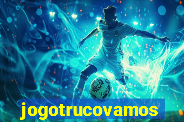 jogotrucovamos