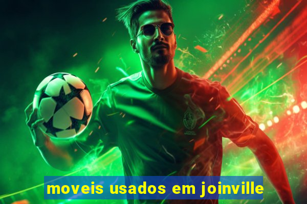 moveis usados em joinville