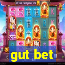 gut bet