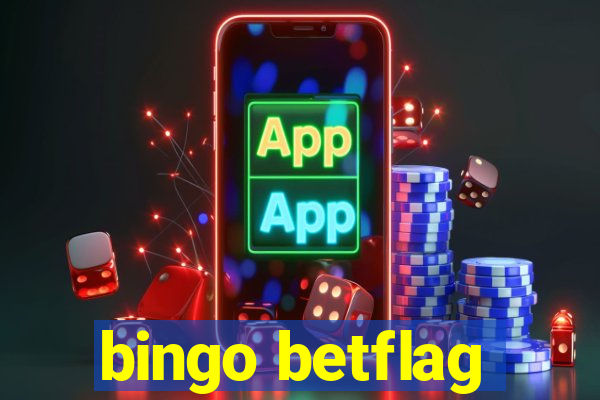 bingo betflag