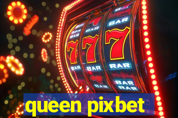 queen pixbet