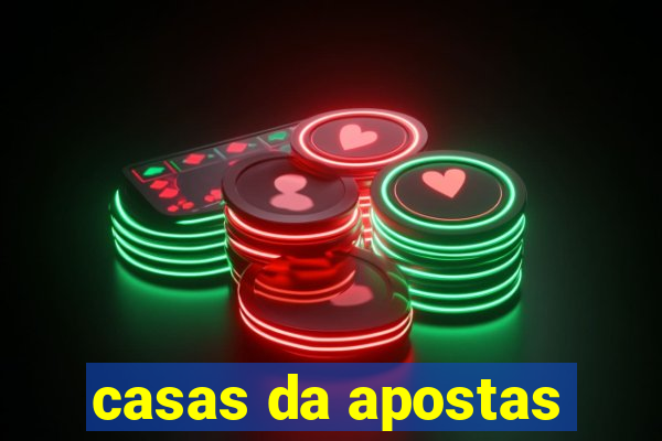 casas da apostas