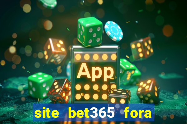 site bet365 fora do ar hoje