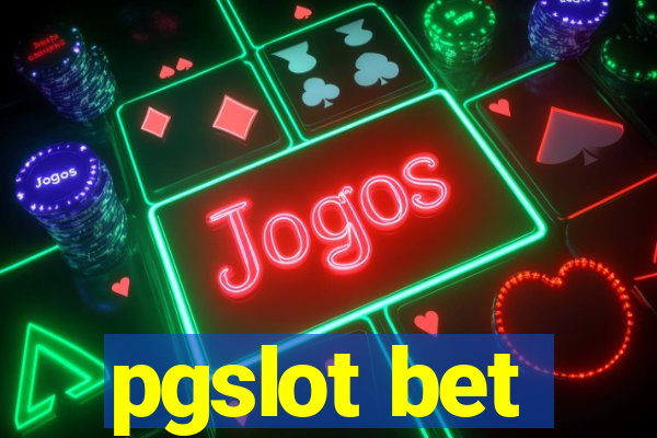 pgslot bet