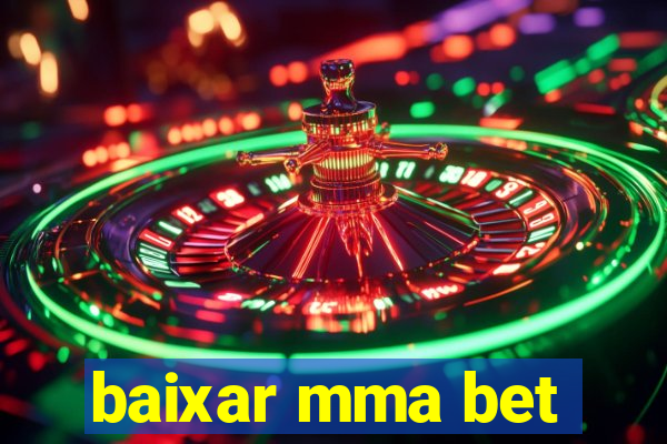 baixar mma bet