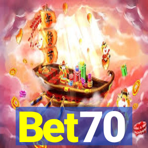 Bet70