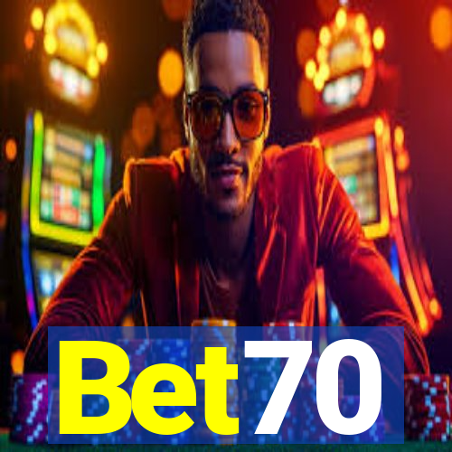 Bet70