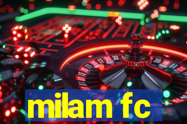 milam fc