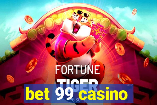 bet 99 casino