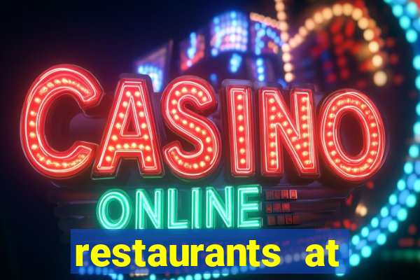 restaurants at paris casino