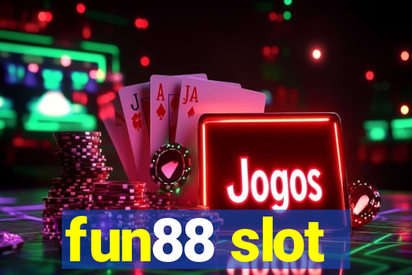 fun88 slot