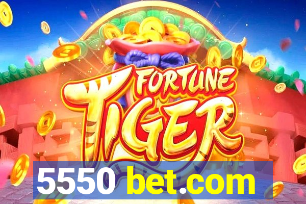 5550 bet.com