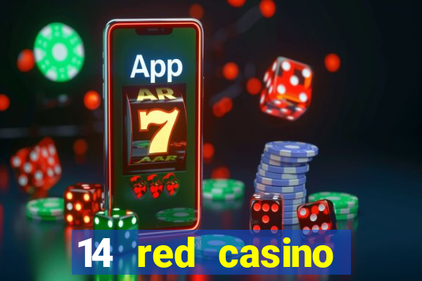 14 red casino bonus codes