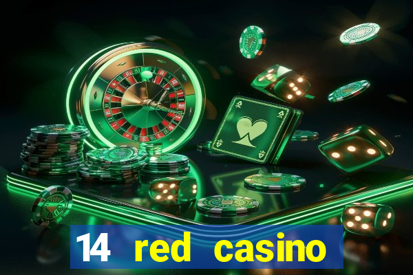 14 red casino bonus codes