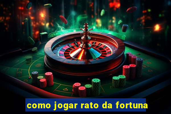 como jogar rato da fortuna