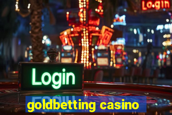 goldbetting casino