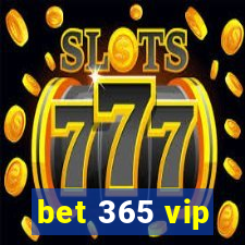 bet 365 vip