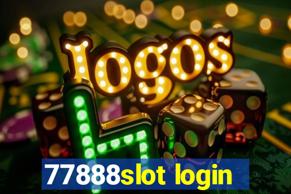 77888slot login