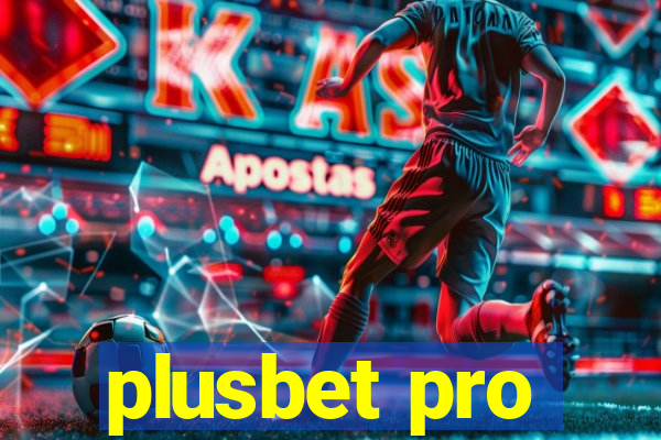 plusbet pro